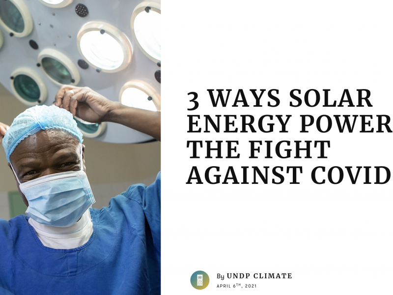 3 WAYS SOLAR ENERGY POWERS THE FIGHT AGAINST COVID-19